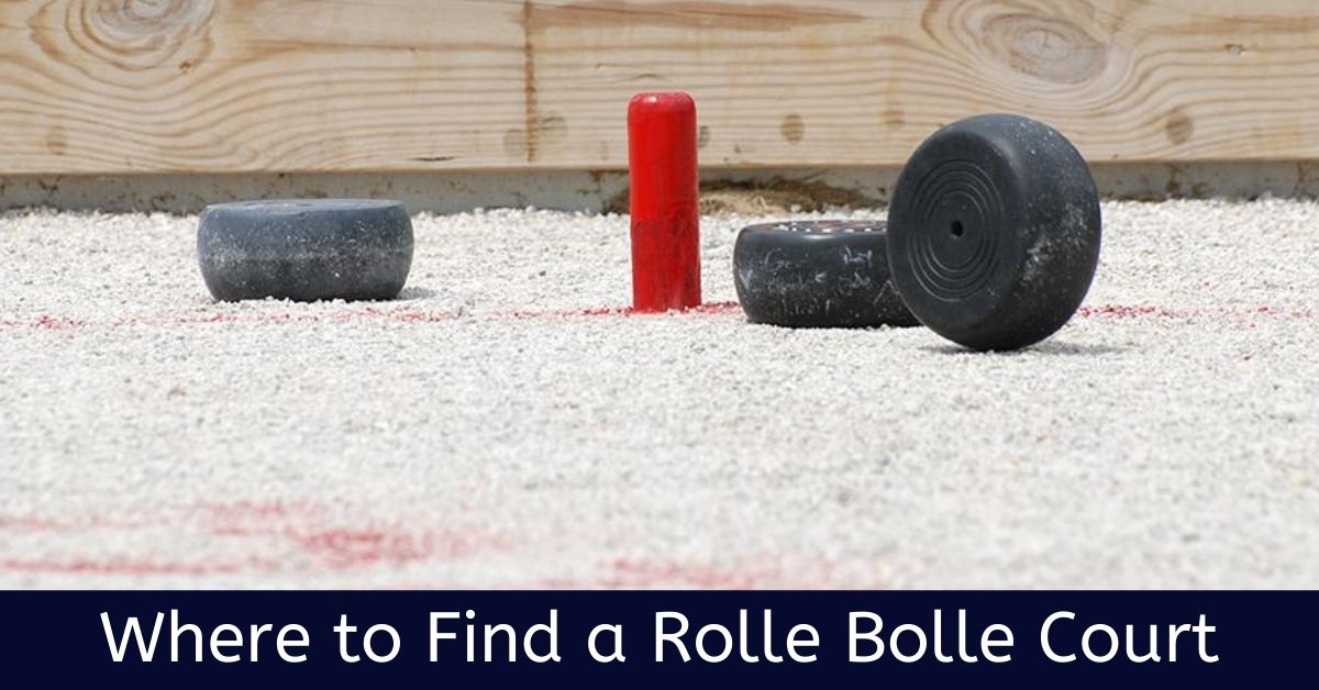 Where to Find a Rolle Bolle Court